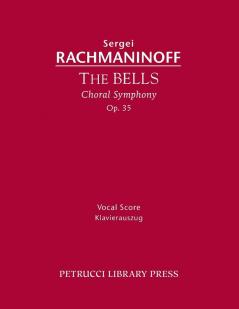 The Bells Op.35