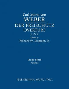 Der Freischutz Overture J.277