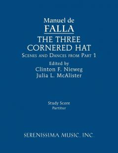 The Three-Cornered Hat Scenes and Dances from Part 1