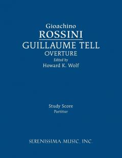 Guillaume Tell Overture: Study score