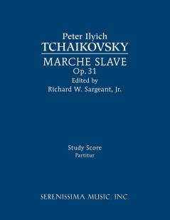 Marche Slave Op.31