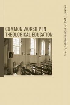 Common Worship in Theological Education