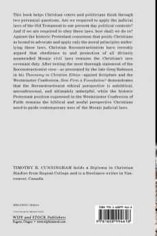 How Firm a Foundation? An Exegetical and Historical Critique of the "Ethical Perspective of [Christian] Reconstructionism" Presented in Theonomy in Christian Ethics