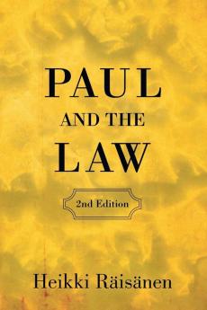 Paul and the Law (2nd Edition) (Wissenschaftliche Untersuchungen Zum Neuen Testament)