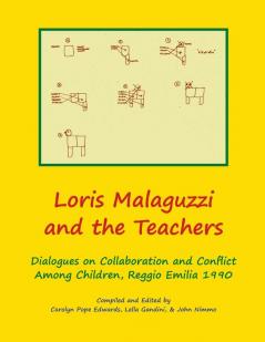 Loris Malaguzzi and the Teachers