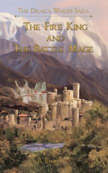 The Fire King and the Battle Mage