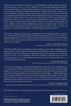 The Mexican Reformation: Catholic Pluralism Enlightenment Religion and the Iglesia de Jesus Movement in Benito Juarez's Mexico (1859-72)