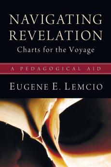 Navigating Revelation: Charts for the Voyage: A Pedagogical Aid