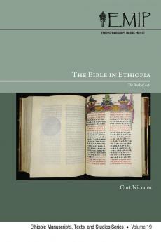 The Bible in Ethiopia: The Book of Acts: 19 (Ethiopic Manuscripts Texts and Studies)