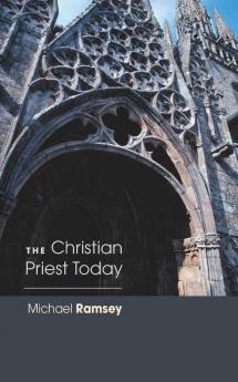 Christian Priest Today (New Revised)