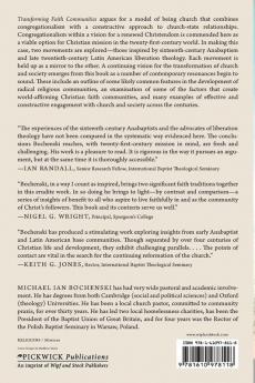 Transforming Faith Communities: A Comparative Study of Radical Christianity in Sixteenth-Century Anabaptism and Late Twentieth-Century Latin America