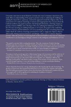 Mission Shaped by Promise: Lutheran Missiology Confronts the Challenge of Religious Pluralism: 14 (American Society of Missiology)