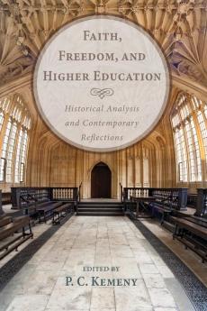 Faith Freedom and Higher Education