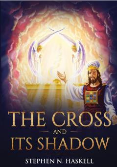 The Cross and Its Shadow: Annotated: 2 (Stephen Haskell Books)