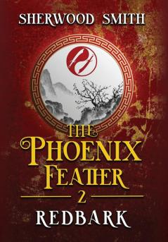 The Phoenix Feather: Redbark: 2