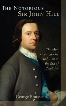 Notorious Sir John Hill