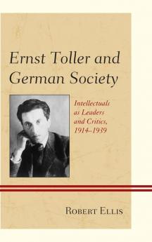 Ernst Toller and German Society