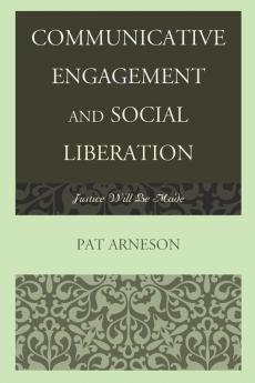 Communicative Engagement and Social Liberation