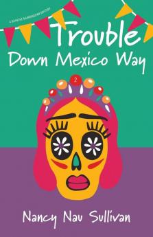 Trouble Down Mexico Way