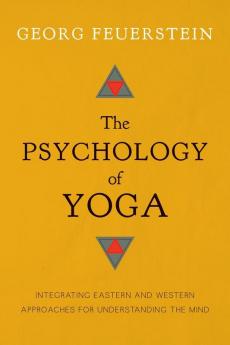 The Psychology of Yoga