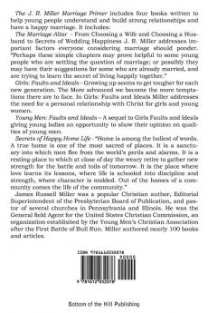 The J. R. Miller Marriage Primer the Marriage Alter Girls Faults and Ideals Young Men Faults and Ideals Secrets of Happy Home Life