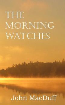 The Morning Watches