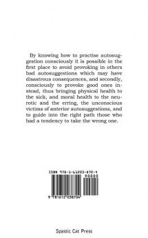 Self Mastery Through Conscious Autosuggestion