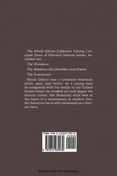 The Khalil Gibran Collection Volume I