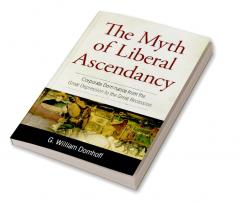 Myth of Liberal Ascendancy