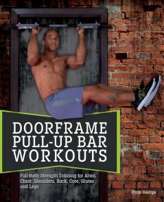 Doorframe Pull-Up Bar Workouts