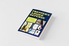 Prepper's Armed Defense