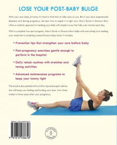 Mom's Guide to Diastasis Recti: A Program for Preventing and Healing Abdominal Separation Caused by Pregnancy