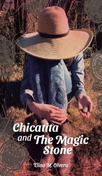 Chicatita and The Magic Stone