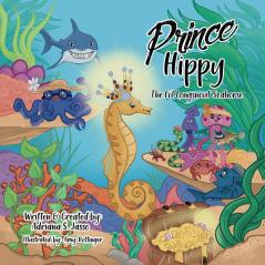 Prince Hippy The Li'l Longsnout Seahorse