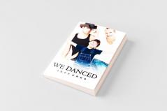 We Danced