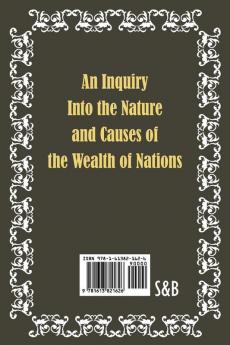 An Inquiry Into the Nature and Causes of the Wealth of Nations