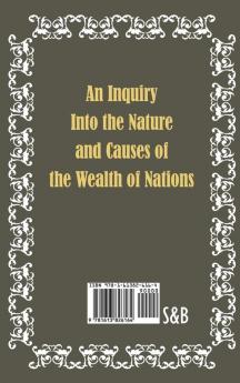 An Inquiry Into the Nature and Causes of the Wealth of Nations