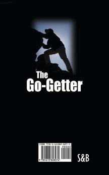 The Go-Getter: A Story That Tells You How To Be One