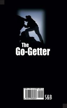 The Go-Getter: A Story that Tells You How to Be One