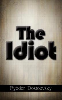 The Idiot