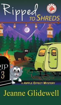 Ripped to Shreds (A Ripple Effect Mystery Book 3)