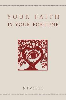 Your Faith Is Your Fortune