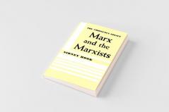 Marx and the Marxists