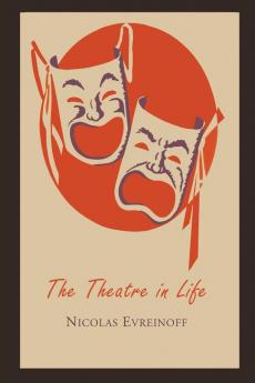 The Theatre in Life