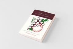 Human Life Its Philosophy and Laws; An Exposition of the Principles and Practices of Orthopathy
