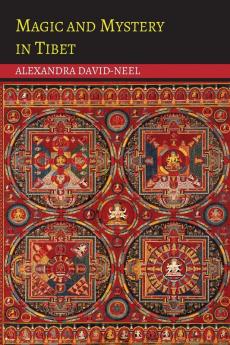 Magic and Mystery in Tibet