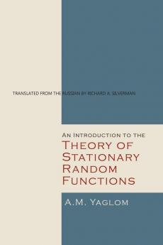 An Introduction to the Theory of Stationary Random Functions