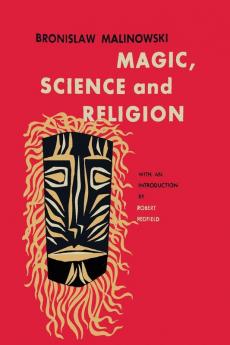 Magic Science and Religion