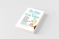 THE VALUE OF CORE VALUES