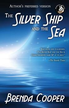 The Silver Ship and the Sea: 1 (Fremont's Children)